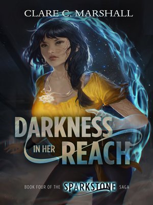 cover image of Darkness In Her Reach
